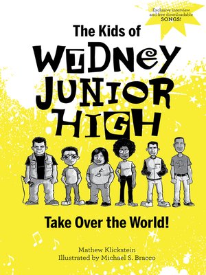 cover image of The Kids of Widney Junior High Take Over the World!